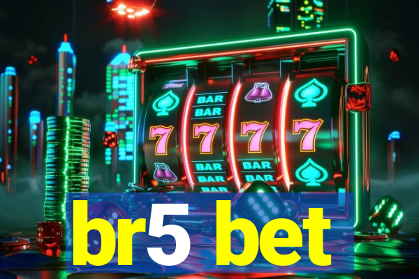 br5 bet